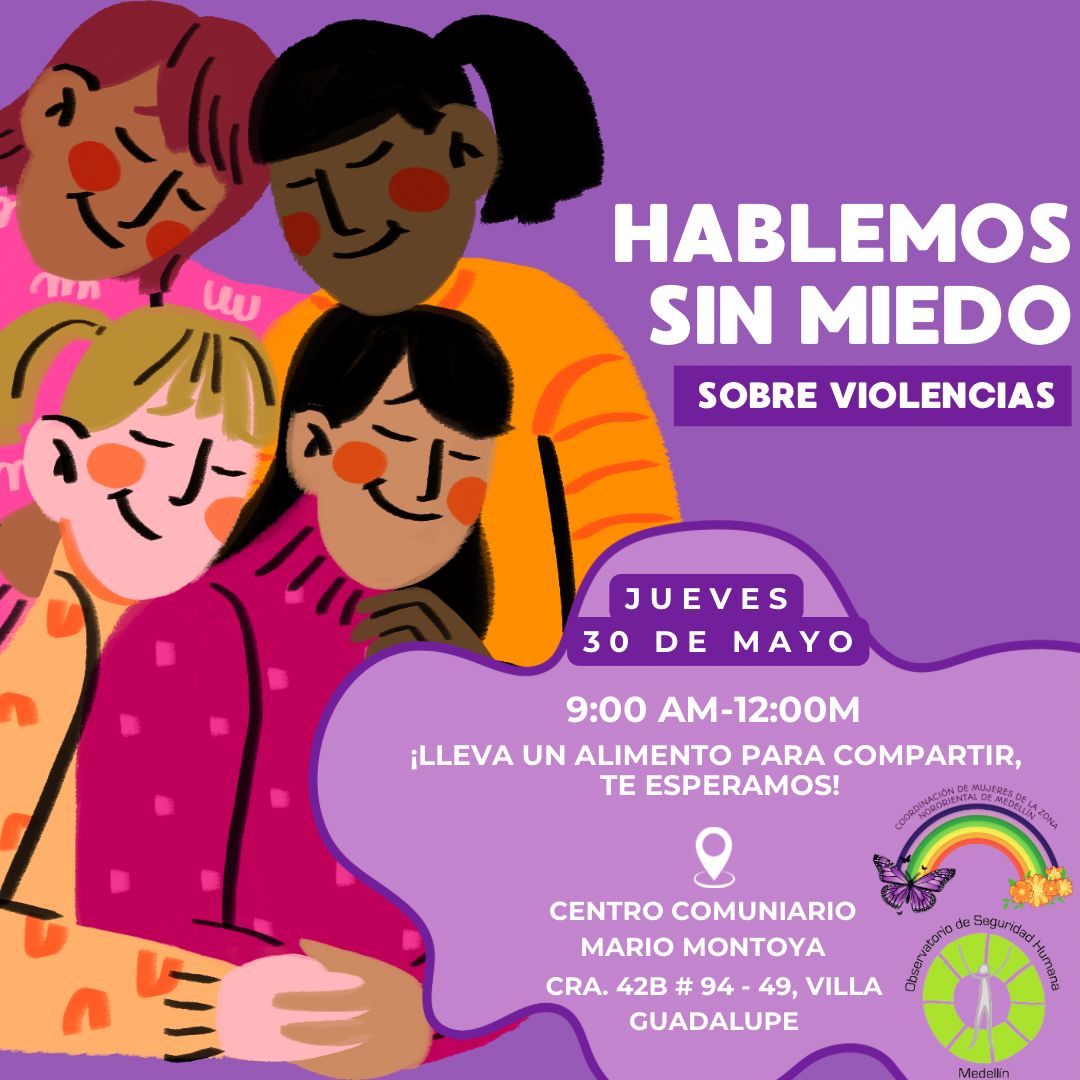 Hablemos sin miedo sobre violencias Hablemos sin miedo sobre violencias